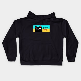 Stop war banner, poster, flyer, card, print design with grumpy black cat Kids Hoodie